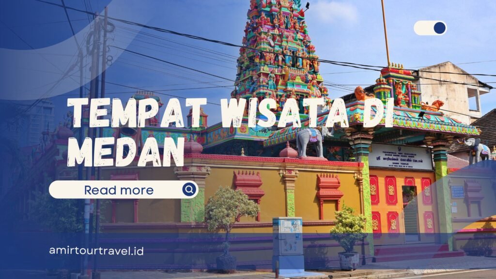 Tempat Wisata di Medan