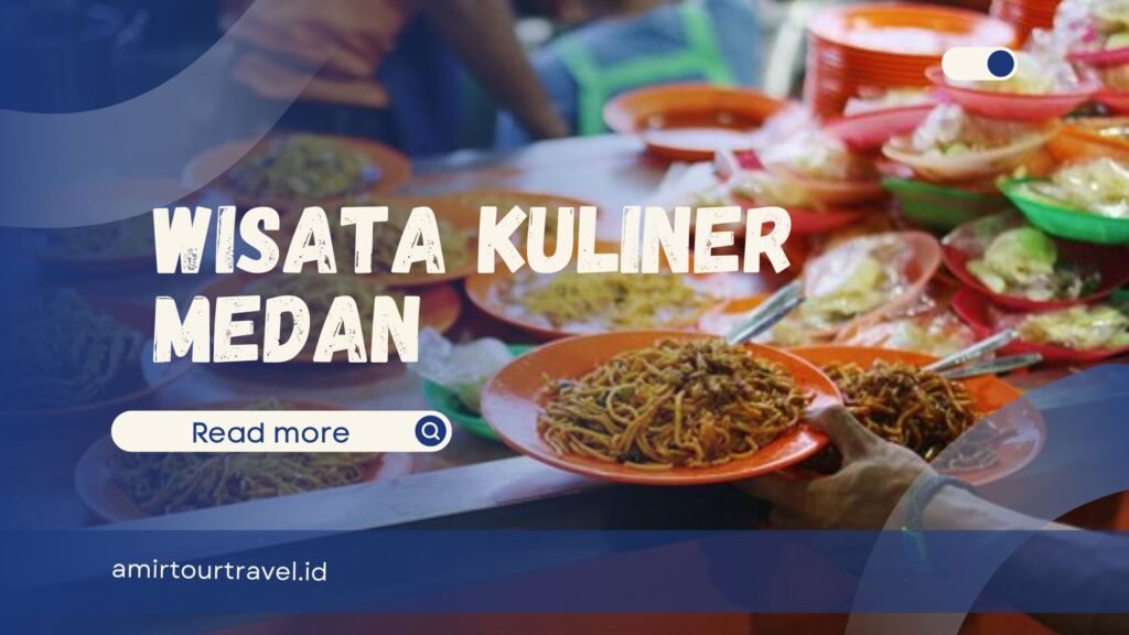 Wisata Kuliner Medan